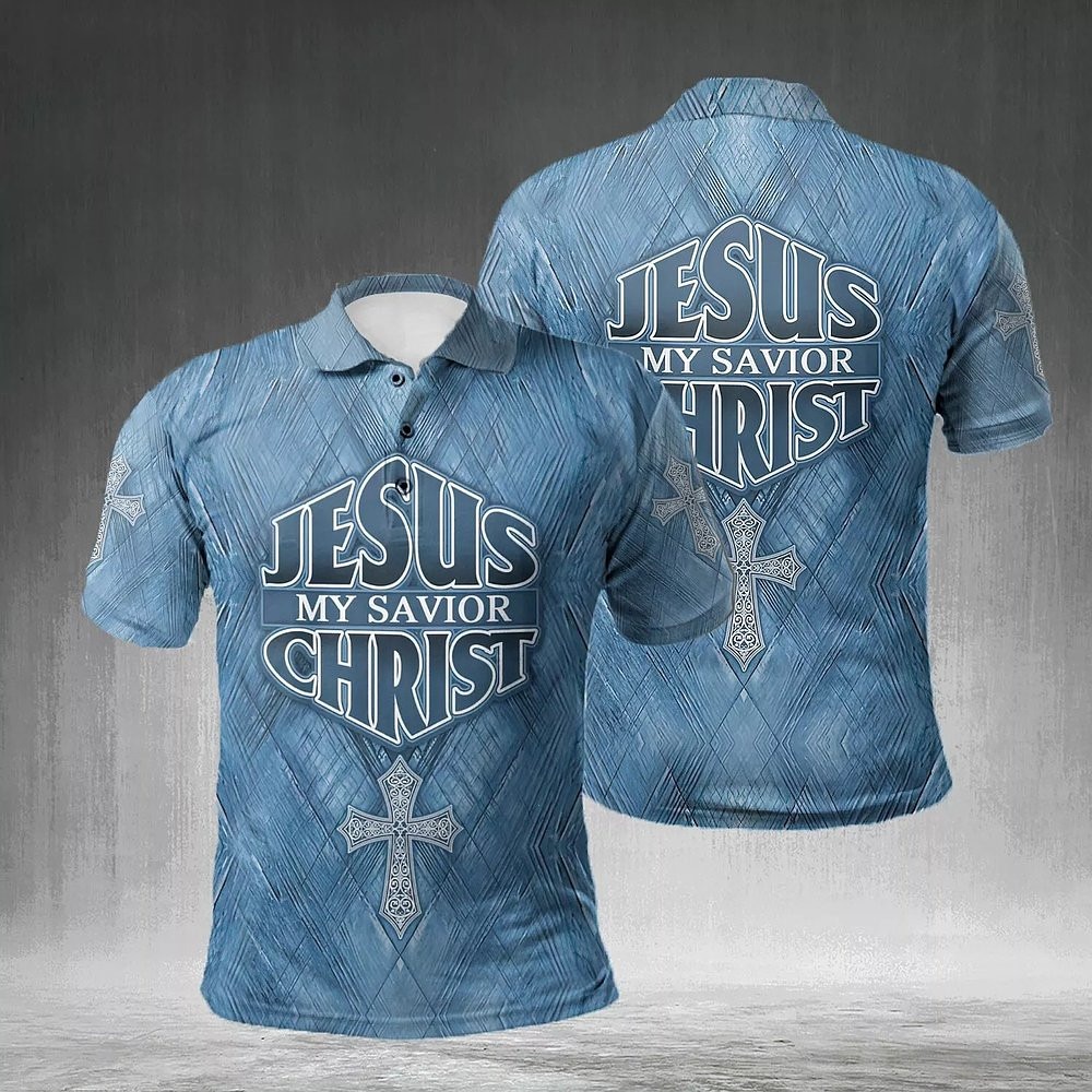 Jesus Christ Is My Savior Christian Polo Shirt